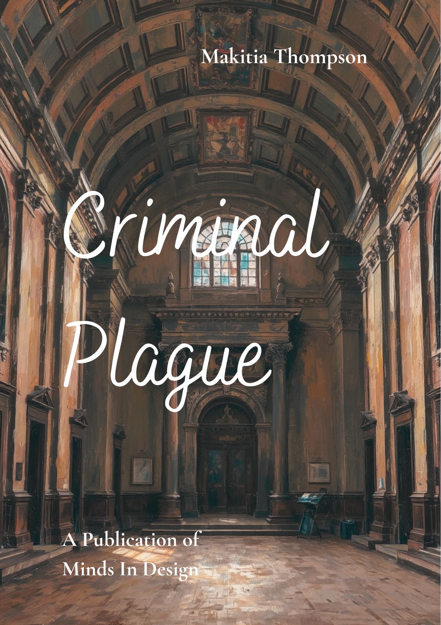 Criminal Plague
