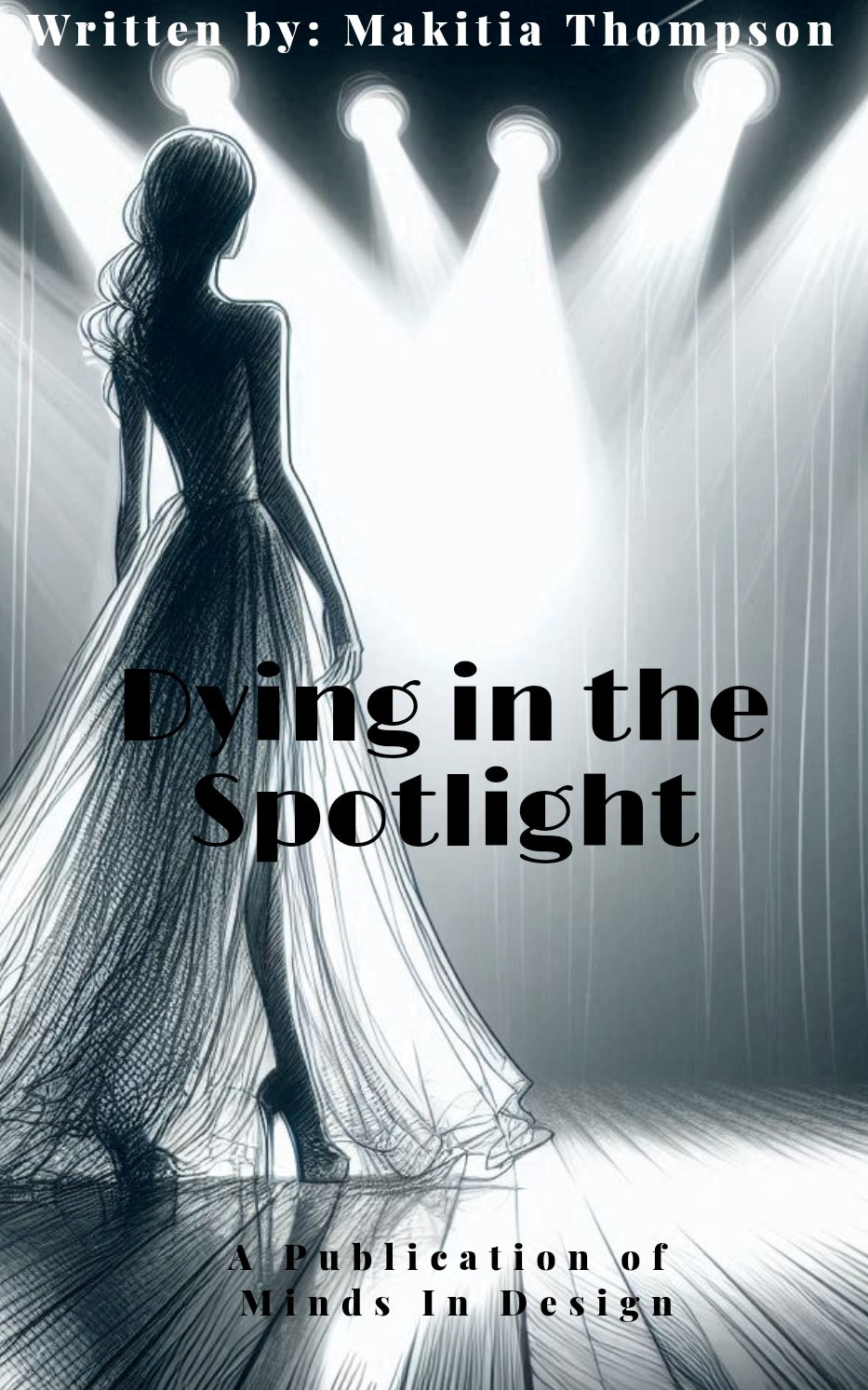 Dying in the Spotlight