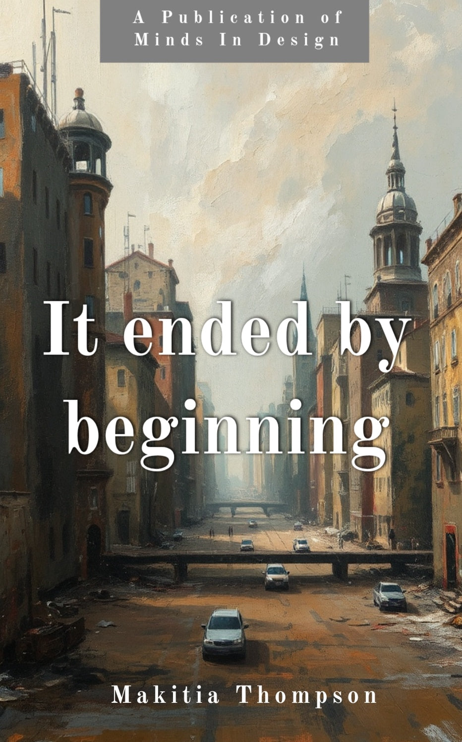 It Ended By Beginning